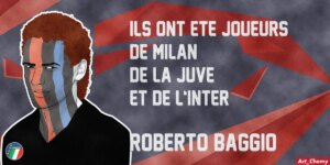 Ils ont été joueurs de Milan, de l’Inter et de la Juve #2 : Roberto Baggio, il Divin Codino