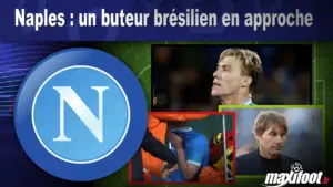 Mercato Napoli : un attaquant brésilien pourrait rejoindre le club