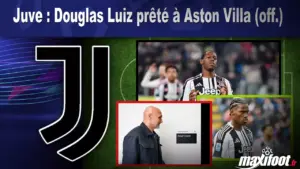 Douglas Luiz rejoint Aston Villa en prêt depuis la Juventus (officiel)