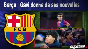 Gavi partage des nouvelles sur son avenir au Barça et son développement