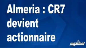 Almería : CR7 acquiert une part d&rsquo;actionnariat dans le club