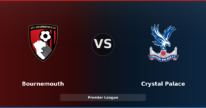 Bournemouth 3-0 Crystal Palace : une démonstration maîtrisée au Vitality Stadium